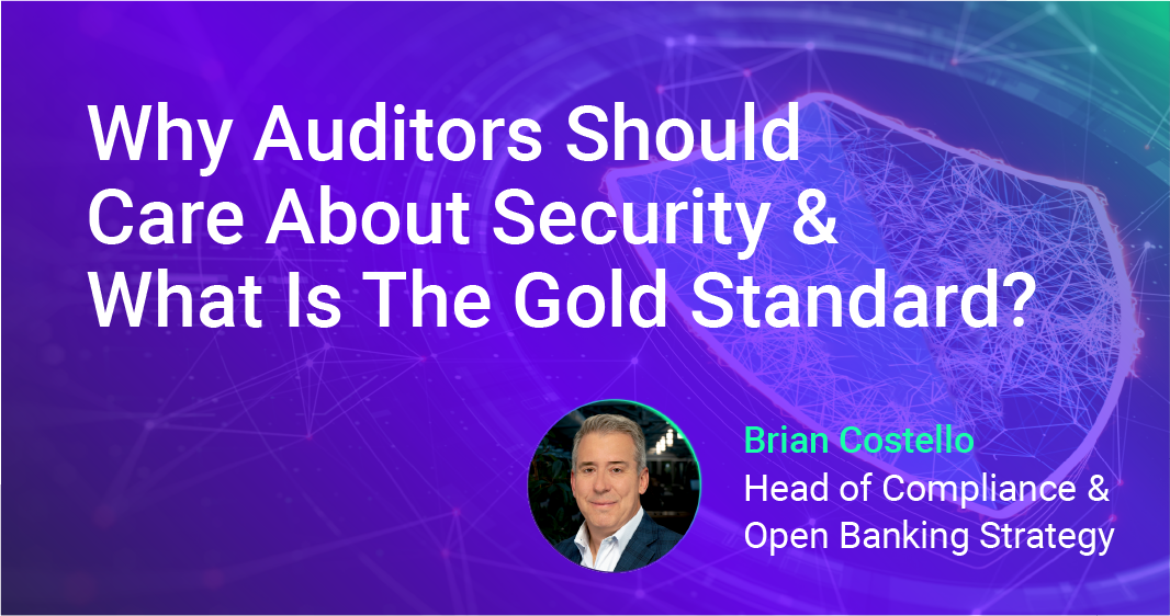 Why auditors should care about security and what is the gold standard?